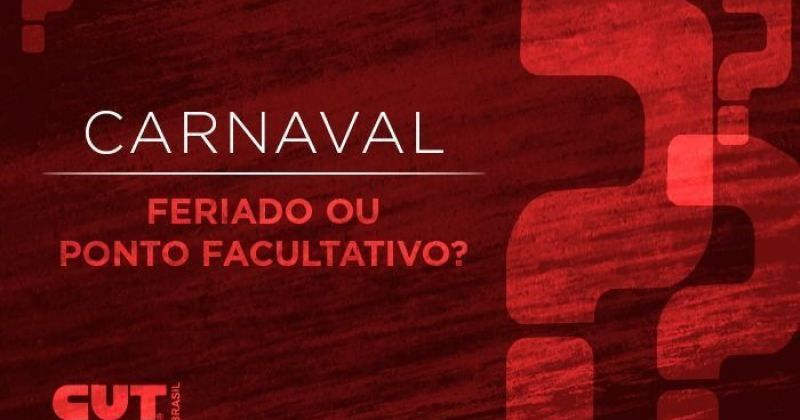 Carnaval Feriado Ou Ponto Facultativo Acabe A D Vida E Saiba