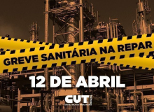 Petroleiros aprovam greve sanitária na Refinaria do Paraná (Repar)