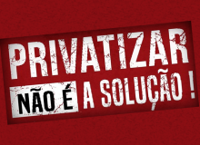 05 de julho: Dia nacional de Luta em Defesa das Empresas Públicas