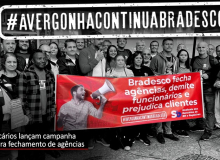 Bancários de todo o país protestam contra o fechamento de agências do Bradesco